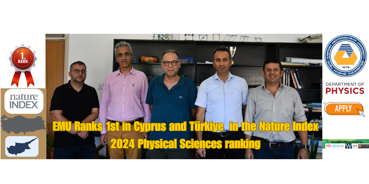 EMU Ranks 1st in Cyprus and Türkiye  in the Nature Index 2024 Physical Sciences ranking